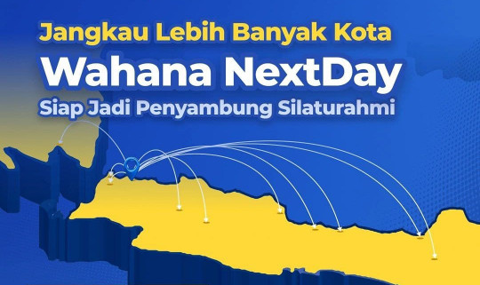 Layanan NextDay menjangkau lebih banyak Kota