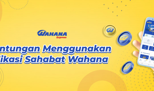 Keuntungan Menggunakan Aplikasi Sahabat Wahana